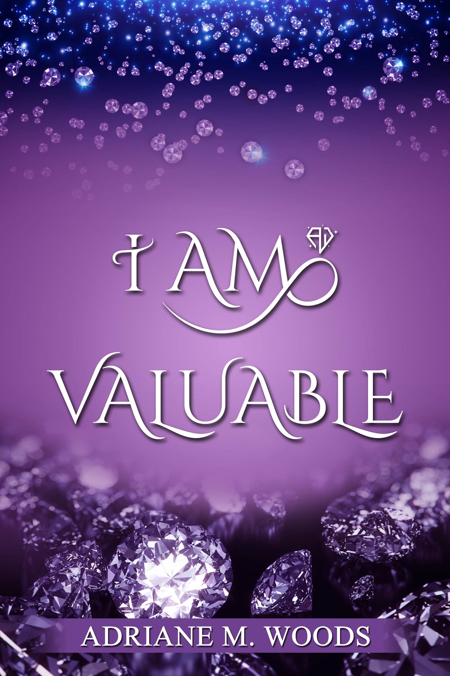 I Am Valuable