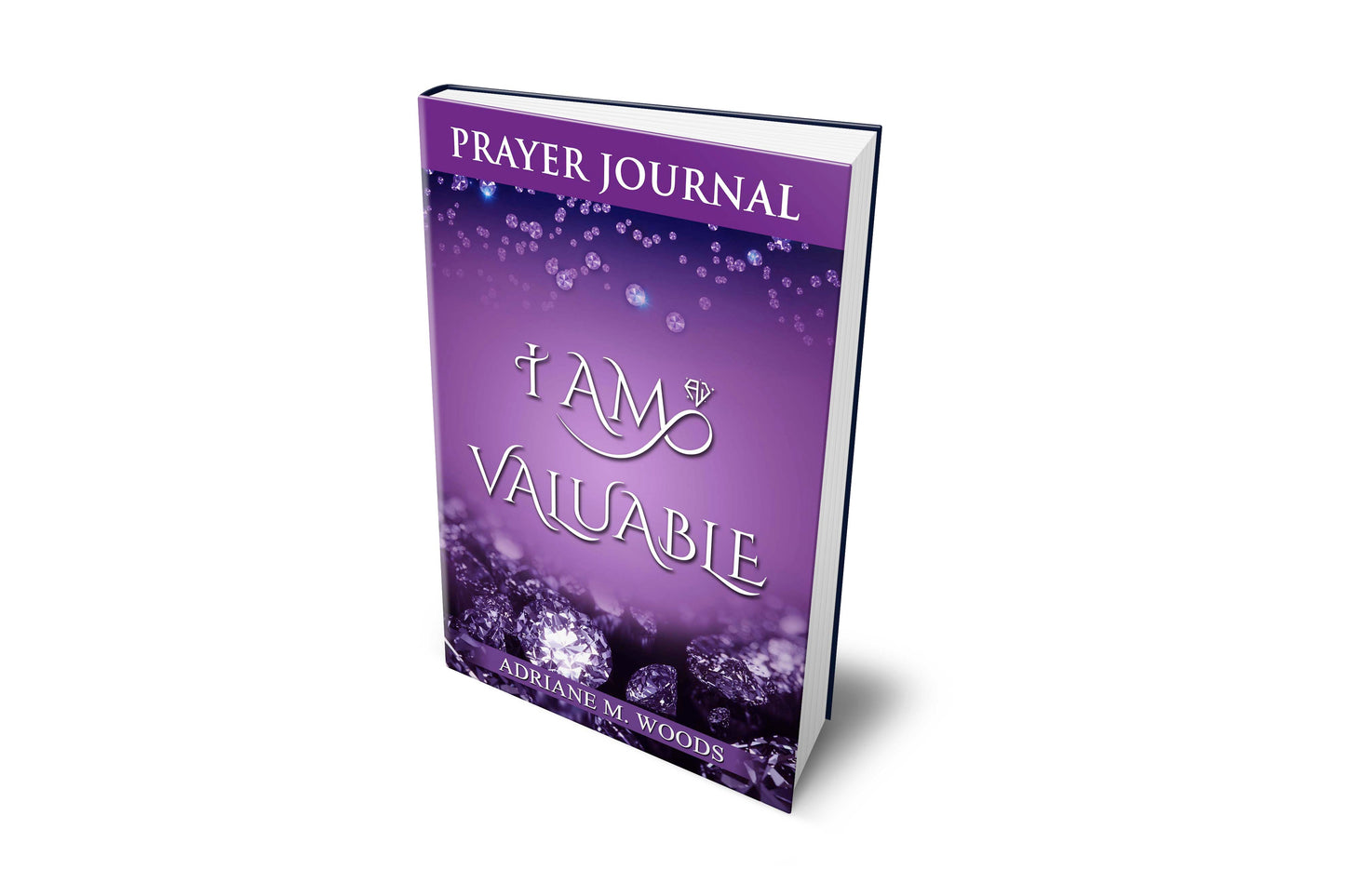 I Am Valuable Prayer Journal